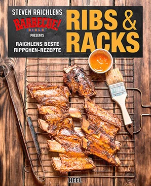Steven Raichlen: Ribs & Racks - Raichlens Beste Rippchen-Rezepte 1 Steven Raichlen: Ribs & Racks - Raichlens Beste Rippchen-Rezepte